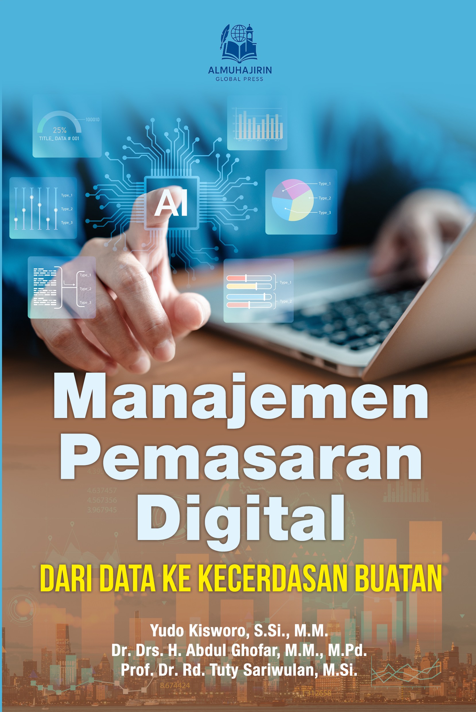 Manajemen Pemasaran Digital: Dari data ke Kecerdasan Buatan
